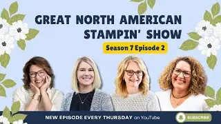 Currently Loving 2026 Desk Calendar - The Great North American Stampin' Show - Season 7, Episode 2