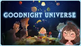 We Are Baby 🌙 Goodnight Universe Full Playthrough