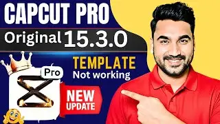 CapCut 15.3.0 Templates NOT Working? ✨Real Fix for 2025!👍
