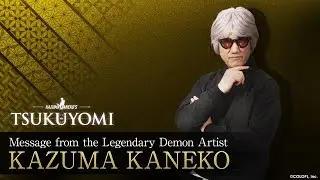Message from the Legendary Demon Artist KAZUMA KANEKO