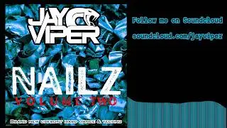 Jay Viper presents Nailz volume 2, Hard Techno, Psy Trance, Hardstyle