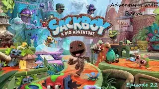 A Trial, A Quest, and A Boss Fight - Sackboy: A Big Adventure Episode 22