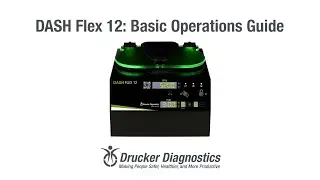 DASH Flex 12 Basic Operations Guide