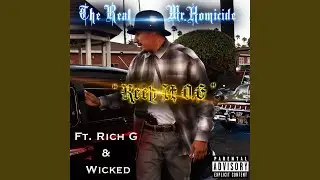 Keep It O.G (feat. Rich G & Wicked)