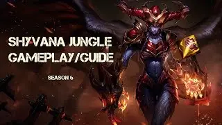 Shyvana Jungle Full Gameplay/Guide S6 - League of Legends 2016