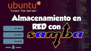 Instalar Servidor SAMBA en Ubuntu Server 16.04.3 LTS