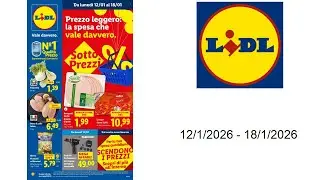 Volantino Lidl - Prezzo leggero: la spesa che vale davvero. - dal 12 al 18 gennaio 2026