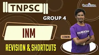 TNPSC Group 4 : Indian National Movement Shortcut & Revision Questions  | INM Shortcuts