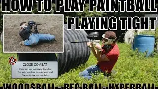 How to play paintball:  Expert Paintball Secrets - Small Bunkers and Tight Form - Beginner Paintball