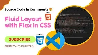 Fluid Layout with Flex in CSS | #css #css3 #html  @ListenComputerBrain