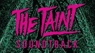 The Taint Soundtrack - Portrait of a