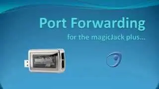 Port Forwarding for the magicJack plus