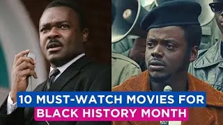 10 Powerful Movies to Watch This Black History Month
