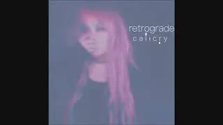 calicry - retrograde