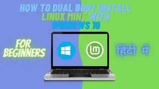 Linux Mint Dual Boot with Windows: Step-by-Step Installation Guide ll in Hindi II