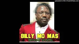 Billy Mo - Midnight [Official Audio] Reggae Gospel - October 2018