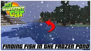 FINDING FISH IN THE FROZEN POND MY SUMMER CAR WINTER CAR MOD 2023 | Ogygia Vlogs🇺🇸