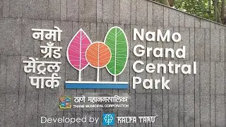 🏞️ Namo Grand Central Park Thane Tour | Thane&rsquo;s Most Beautiful Garden!