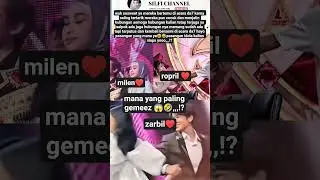 PASANGAN SOSWEET KALIAN SIAPA,,,⁉️#milenda7#roprilda7#zarbil#da7