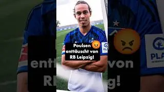 Poulsen entt&auml;uscht von RB Leipzig! 😳