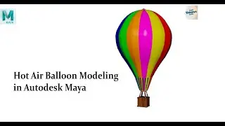 &ldquo;Colorful Hot Air Balloon 3D Model | Maya&rdquo;