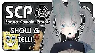 【SCP SHOW & TELL】Eden Learns About SCPs! 👻
