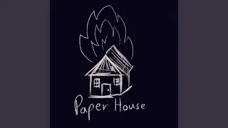 Paper House