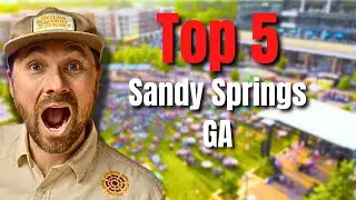 Top 5 Reasons People Are Moving To Sandy Springs, GA
