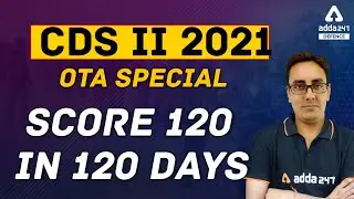 CDS 2 2021 | OTA | Score 20 in 120 Days