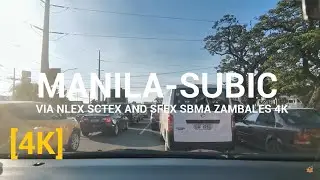 FULL DRIVING FROM BALINATAWAK QUEZON CITY TO SUBIC BAY FREEPORT ZAMBALES VIA NLEX SCTEX AND SFEX 4K