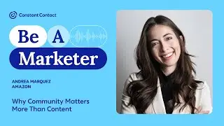 Why Community Matters More Than Content with Andrea Marquez