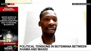 Update on political tensions between Botswana's Khana and Masisi: Lawrence Ookeditse