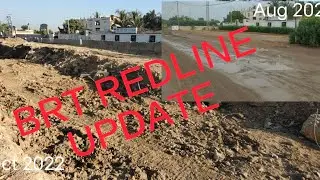BRT REDLINE UPDATE, SAFORA TO RACE COURSE CLUB #brt #scheme33 #roadcondition #