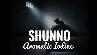 Shunno | শূন্য | Aromatic Iodine | Bangla new rock song 