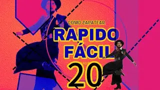 IMPOSIBLE NO HACERLO-  CÓMO ZAPATEAR RAPIDO Y FÁCIL 20 TUTORIAL