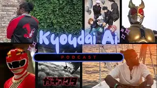 Kyoudai Ai - Episode 28 (Toku/Anime/Music/Games/Kamen Rider/Super Sentai/Gachiakuta/Jujutsu Kaisen)