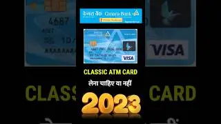 Canara Bank Classic Debit Card Charges & features 2023 : Canara bank ATM Card Charges