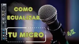 Como ecualizar tu micro | Mackie Pro FX 16 Español | Audio visual | 4K
