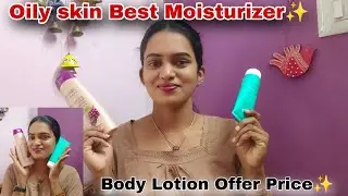 Oil Skin Best Moisturizer✨All skin type Body Lotion with SPF 15 @rajisstory22 #skincare #haircare