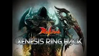 [RLS/RIS] - Xenesis Ring Hack | Sertcocuk87