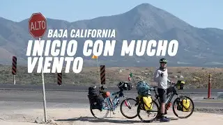 E1 EP1: BAJA CALIFORNIA  MEXICO PARTE 1 | Latinoamérica en Bicicleta BIKEVENTUREMX NOCHE DIFICIL