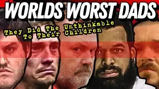 World&rsquo;s Worst Dads- A Fathers Day Compilation