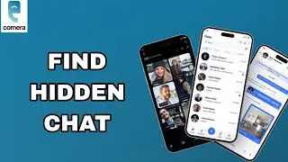 How To Find Hidden Chat On Comera App | Step By Step