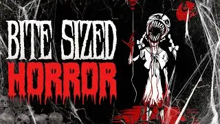 Bite Sized Horror | Two Sentence Horror Story for Two Minutes | Episode 2