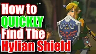 Как быстро получить щит Хайлиана &mdash; Zelda Breath of the Wild