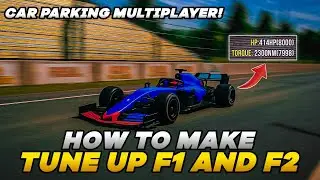 Tutorial Cara Tune Up F1 Dan F2 V4.9.2 Di Game Car Parking Multiplayer