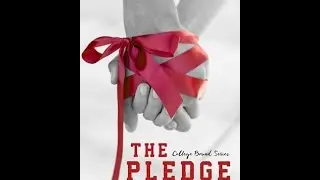 Book Trailer: The Pledge [College Bound 01] by Laura Ward & Christine Manzari!
