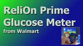 Relion Prime Glucose Meter by Walmart