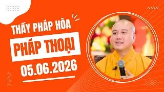 Pháp Thoại Giúp Tâm Dịu Xuống 05.02.2026 | Thầy Thích Pháp Hoà Giảng