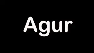 Agur